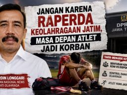 Jangan Karena Raperda Keolahragaan Jatim, Masa Depan Atlet Jadi Korban