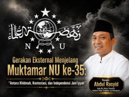 Gerakan Eksternal Menjelang Muktamar NU ke-35: "Antara Khidmah, Kontestasi, Independensi Jam’iyyah"