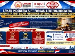LPKAN Indonesia dan PT Forjasi Gandeng Jimly School, Dorong Profesional Hukum Bersertifikat BNSP