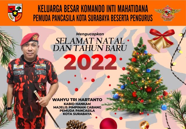 Kabid HANKAM MPC Pemuda Pancasila Kota Surabaya Mengucapkan Selamat Natal dan Tahun Baru 2022 